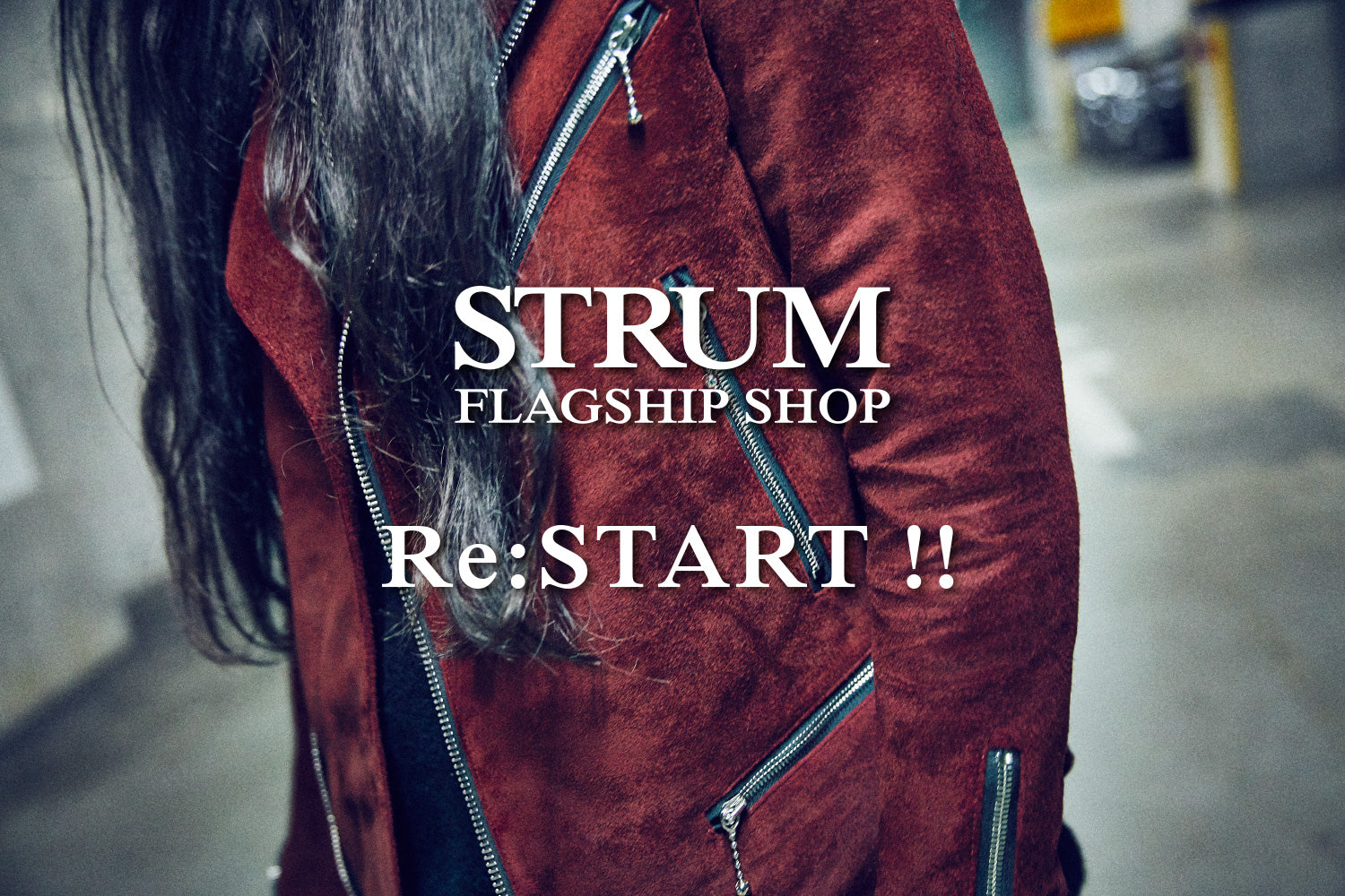 STRUM FLAGSHIP SHOP Re:START !!