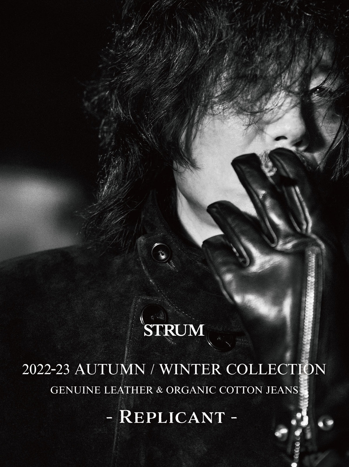 STRUM" 2022-23 AUTUMN / WINTER COLLECTION - Replicant - Image Photo #3 is now available!